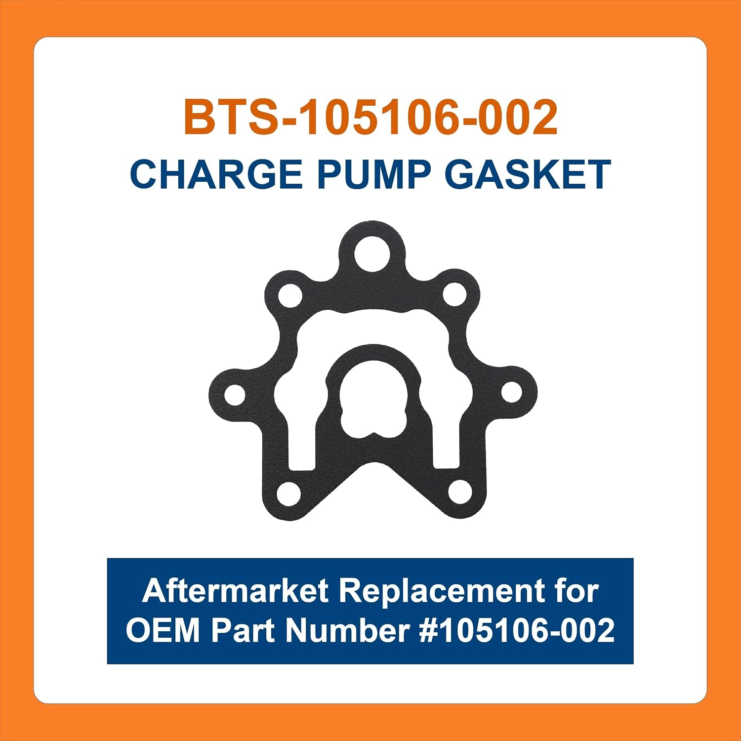 BTS-105106-002 Charge Pump Gasket for Eaton - 1 BTS-105106-002 Charge Pump Gasket for Eaton