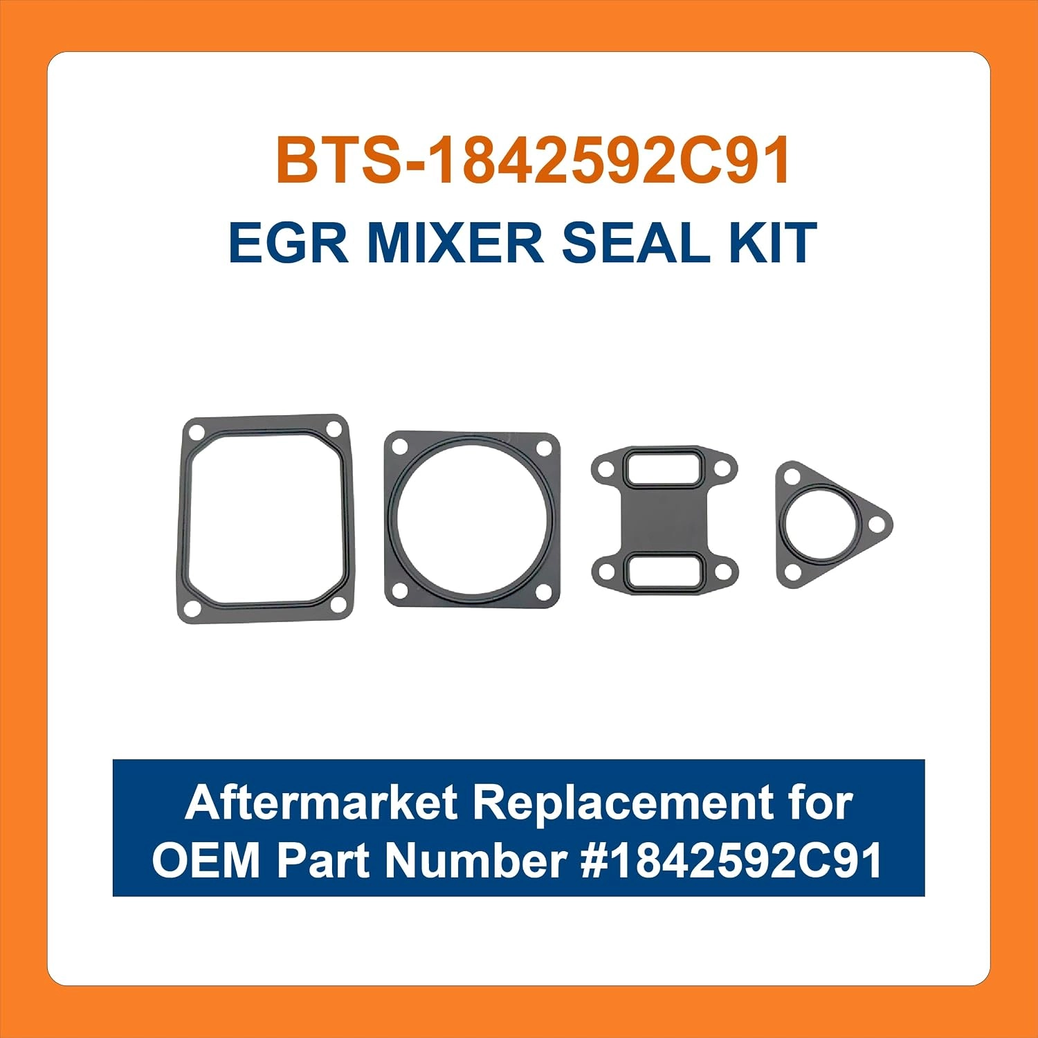 BTS-1842592C91 EGR Mixer Seal Kit for Navistar - 1 BTS-1842592C91 EGR Mixer Seal Kit for Navistar